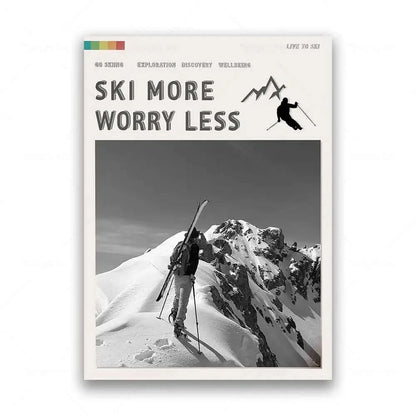 Ski More Worry Less Poster Kollektion