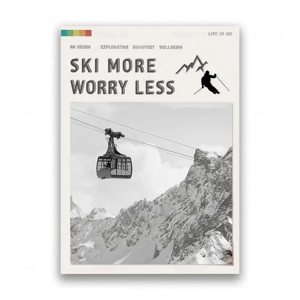 Ski More Worry Less Poster Kollektion