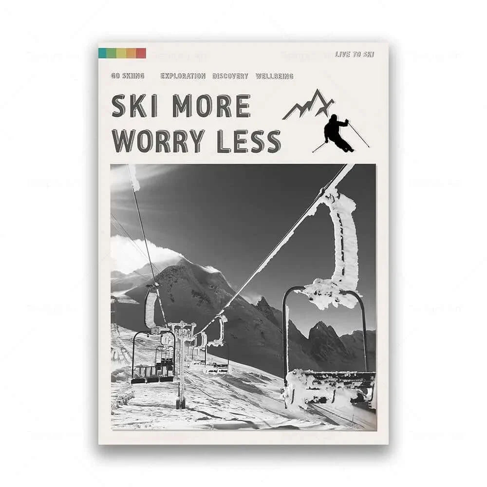 Ski More Worry Less Poster Kollektion