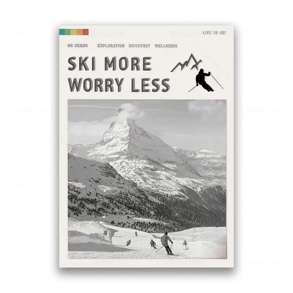 Ski More Worry Less Poster Kollektion